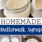 Pinterest image for homemade buttermilk syrup.