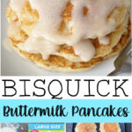A Pinterest image for Bisquick Buttermilk Pancakes recipe.