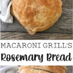 Macaroni Grill's Rosemary Bread.