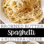 A bowl of browned butter spaghetti with Mizitrha Cheese, a Spaghetti Factory copycat recipe.