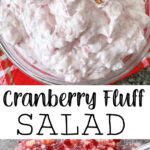 A picture collage of cranberry fluff salad.