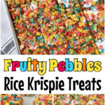 A Pinterest photo collage of Fruity Pebbles Rice Krispie Treats.