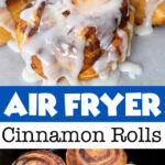 Pillsbury cinnamon rolls in an air fryer.