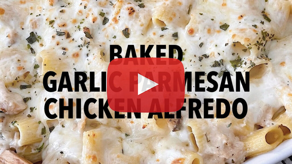 YouTube thumbnail image for baked garlic parmesan chicken alfredo pasta.