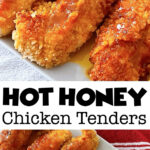 A photo collage of hot honey chicken tenders.