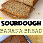 A picture collage of sourdough banana bread.