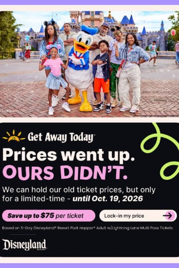 A photo with text explaining that Disneyland raised their ticket prices but you can still get the reduced price from Get Away Today.